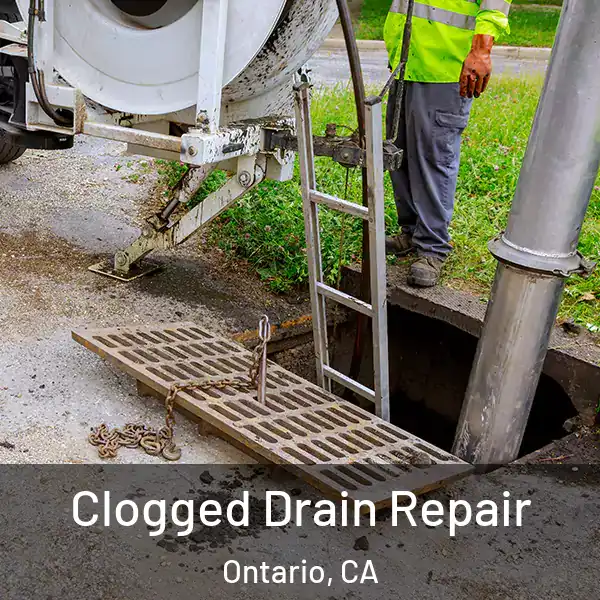  Clogged Drain Repair Ontario, CA