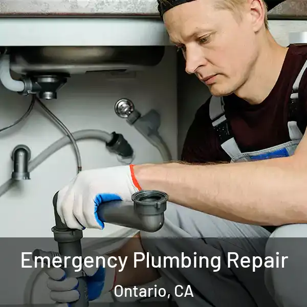  Emergency Plumbing Repair Ontario, CA