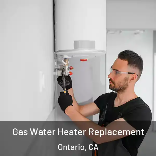  Gas Water Heater Replacement Ontario, CA
