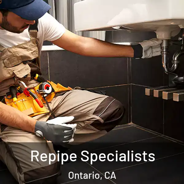  Repipe Specialists Ontario, CA