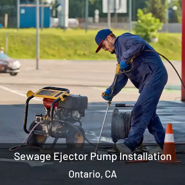  Sewage Ejector Pump Installation Ontario, CA