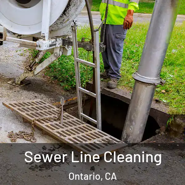 Sewer Line Cleaning Ontario, CA