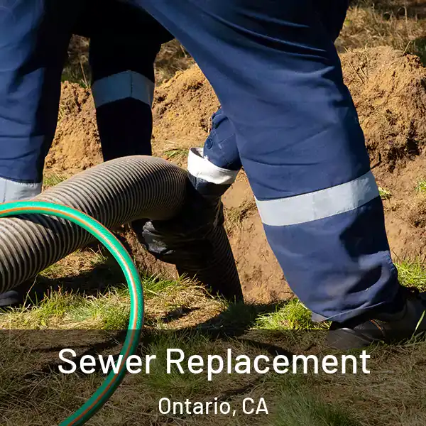  Sewer Replacement Ontario, CA
