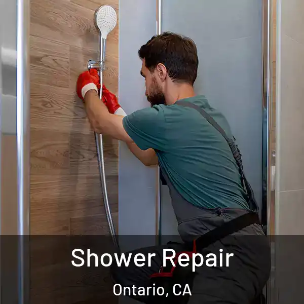  Shower Repair Ontario, CA