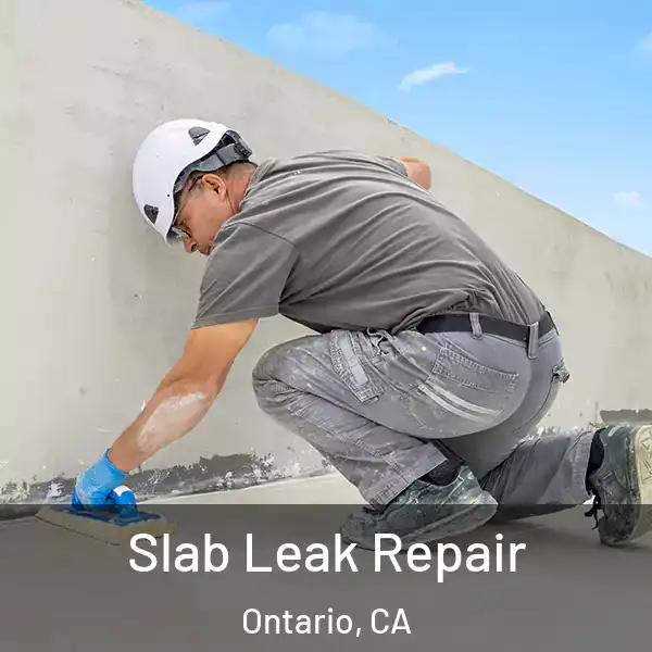  Slab Leak Repair Ontario, CA