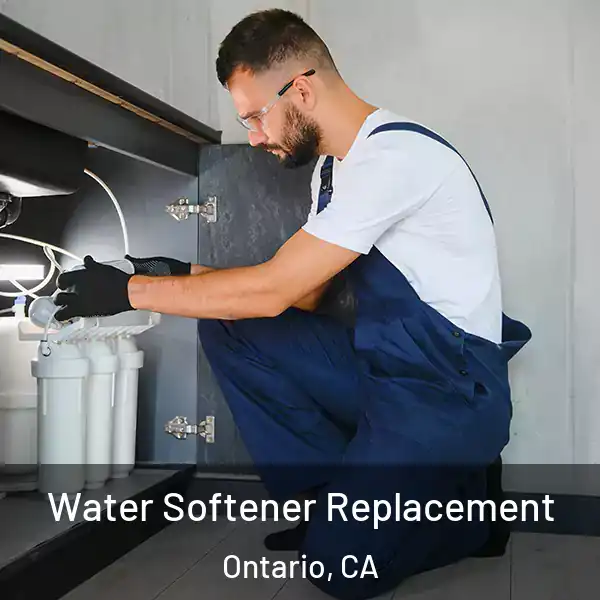  Water Softener Replacement Ontario, CA